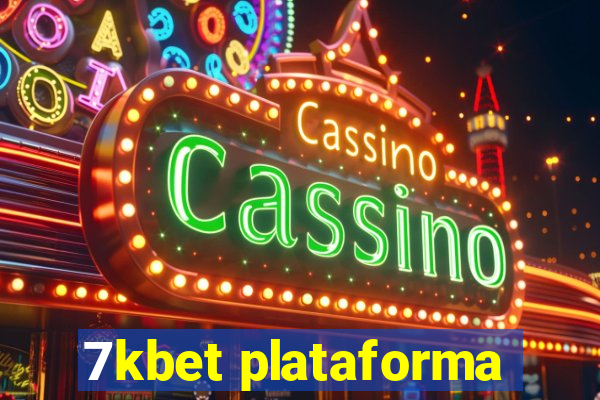 7kbet plataforma